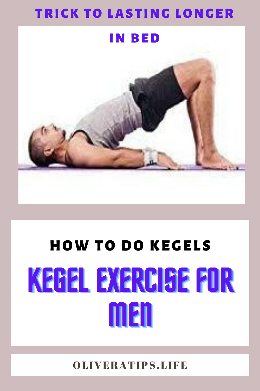 Kegel Exercises For Men Olivera Tips